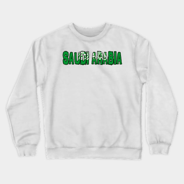 Saudi Arabia Crewneck Sweatshirt by Design5_by_Lyndsey